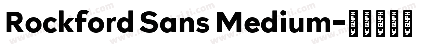 Rockford Sans Medium字体转换